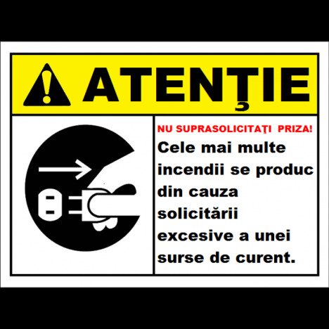Placuta nu suprasolicitati priza poate produce un incendiu